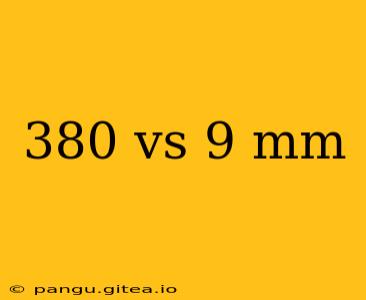 380 vs 9 mm